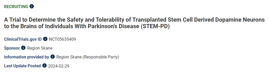 一項旨在確定將干細(xì)胞衍生的多巴胺神經(jīng)元移植到帕金森病患者大腦的安全性和耐受性的試驗 (STEM-PD)