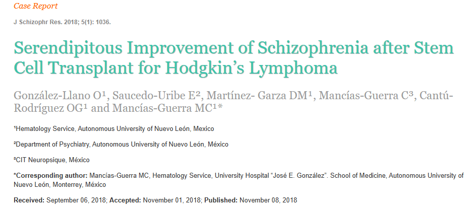 2018年11月8日，墨西哥新萊昂自治大學在國際期刊《J Schizophr Res》上發布了一篇《霍奇金淋巴瘤干細胞移植后精神分裂癥意外改善》的研究結果。