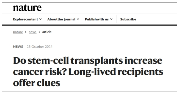 干細(xì)胞移植會增加癌癥風(fēng)險嗎?長壽接受者提供線索 干細(xì)胞移植會增加癌癥風(fēng)險嗎?長壽接受者提供線索