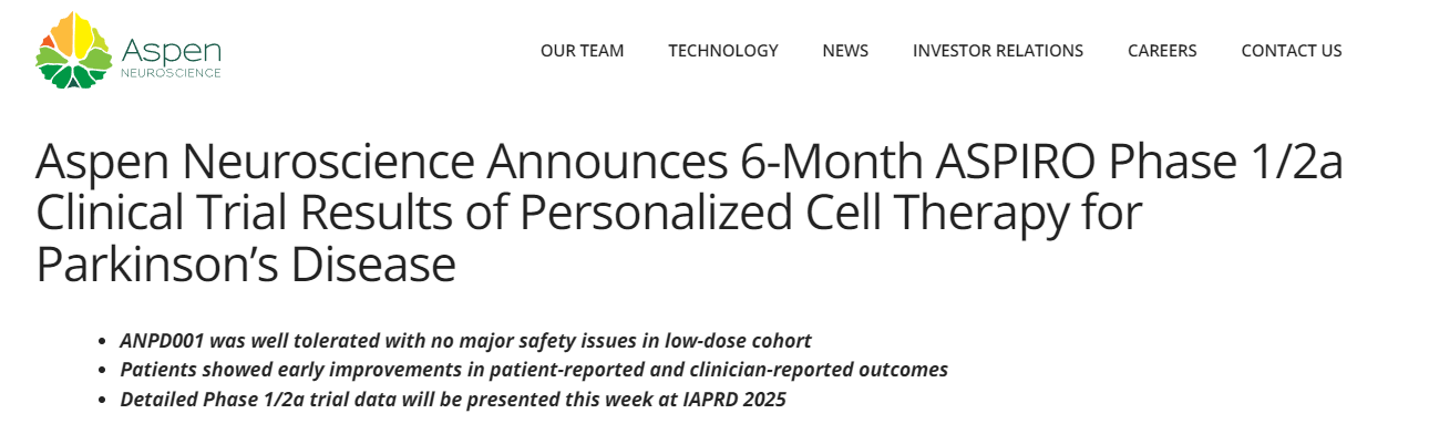 Aspen Neuroscience公布了針對帕金森病個性化細胞療法的ASPIRO 1/2a期臨床試驗6個月結果